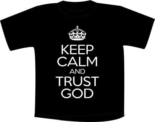 Maglietta keep calm and trust - maglietta,